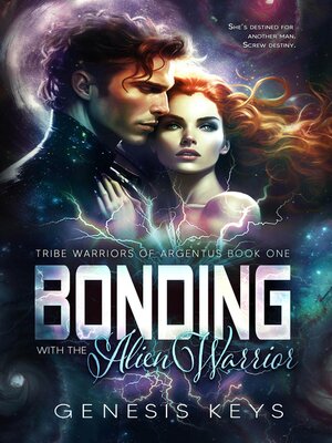 cover image of Bonding with the Alien Warrior